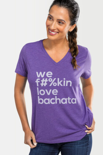 Womens T shirt V Neck We Fukin Love Bachata Heather Purple 2556