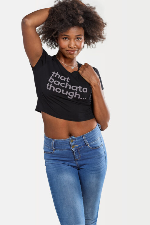 Womens Crop Top That Bachata Though Black 3447