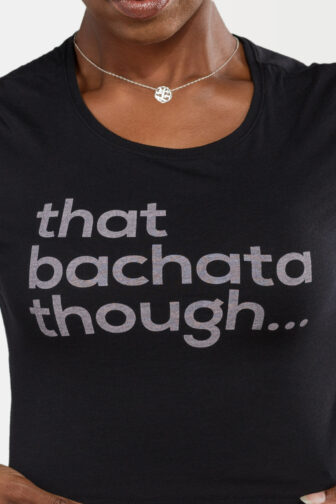 Womens Crop Top That Bachata Though Black 3478
