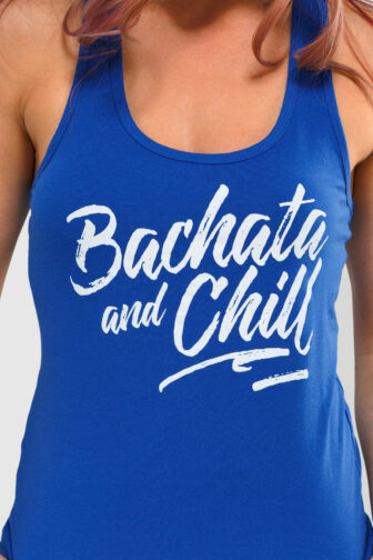 Womens Tank Top Bachata and Chill Royal Blue 1159