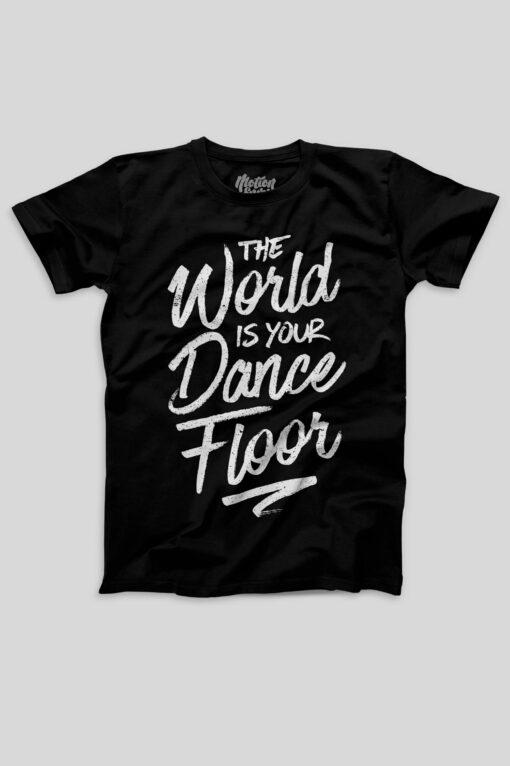 Mens T shirt TheworldIsYourDanceFloor Black