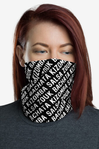 Bachata Kizomba Salsa Zouk Neck Gaiter Neck Gaiters Step Repeat Black Female3 Face Front